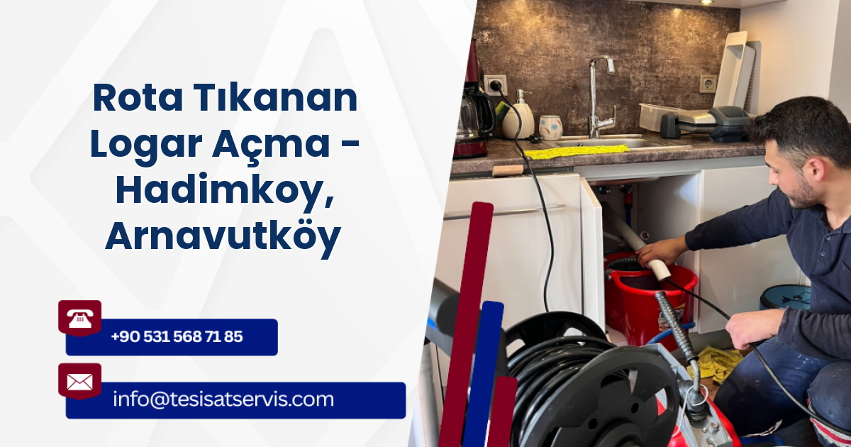 Rota Tıkanan Logar Açma - Hadimkoy, Arnavutköy