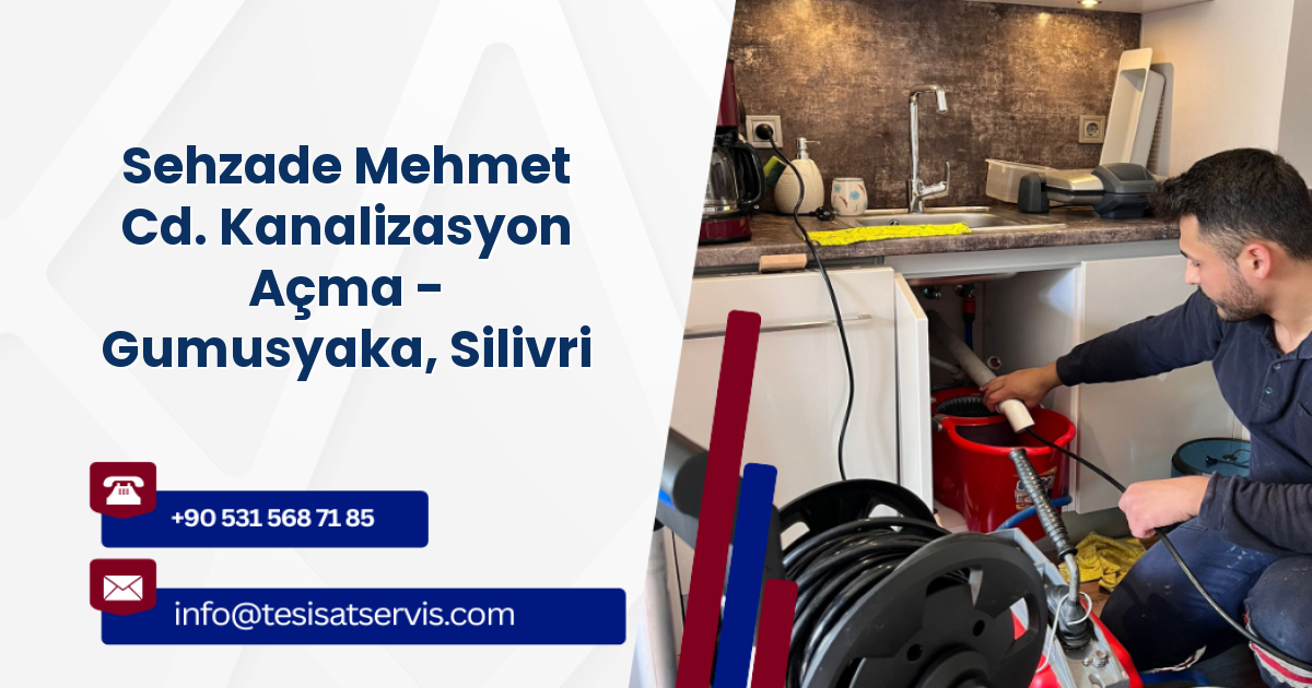 Sehzade Mehmet Cd. Kanalizasyon Açma - Gumusyaka, Silivri