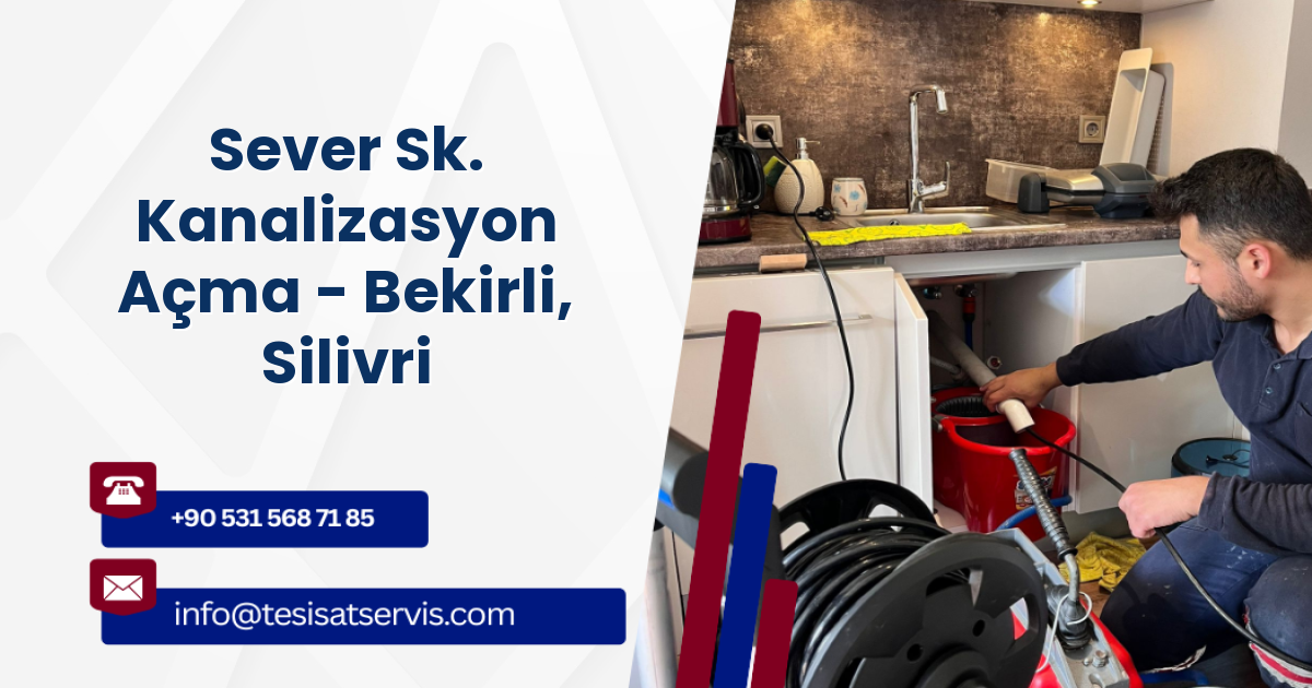 Sever Sk. Kanalizasyon Açma - Bekirli, Silivri