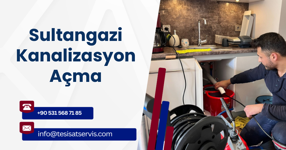 Sultangazi Kanalizasyon Açma