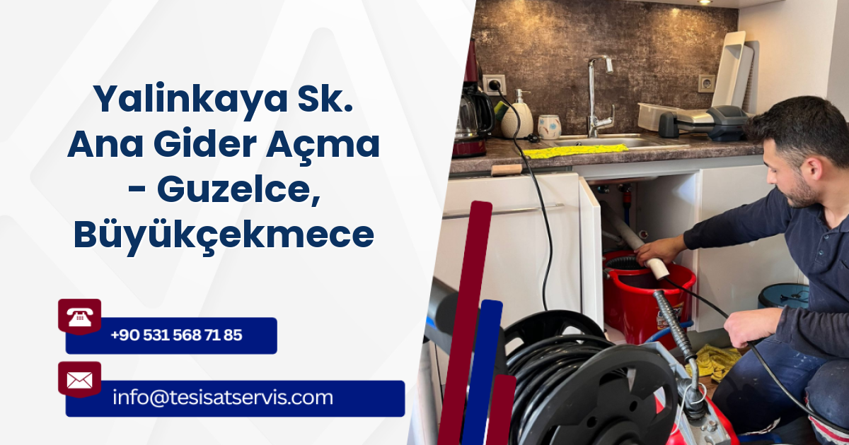 Yalinkaya Sk. Ana Gider Açma - Guzelce, Büyükçekmece