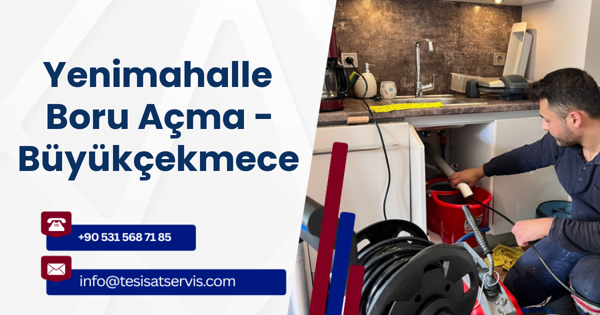 Yenimahalle Boru Açma - Büyükçekmece