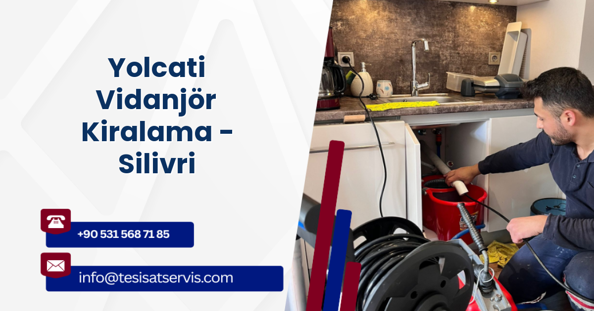Yolcati Vidanjör Kiralama - Silivri